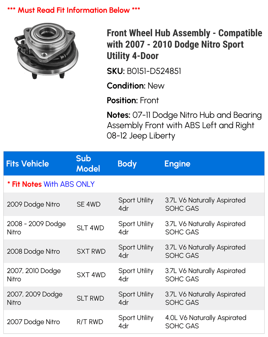 Front Wheel Hub Assembly for 2007-2010 Dodge Nitro Sport Utility 4-Door F269004